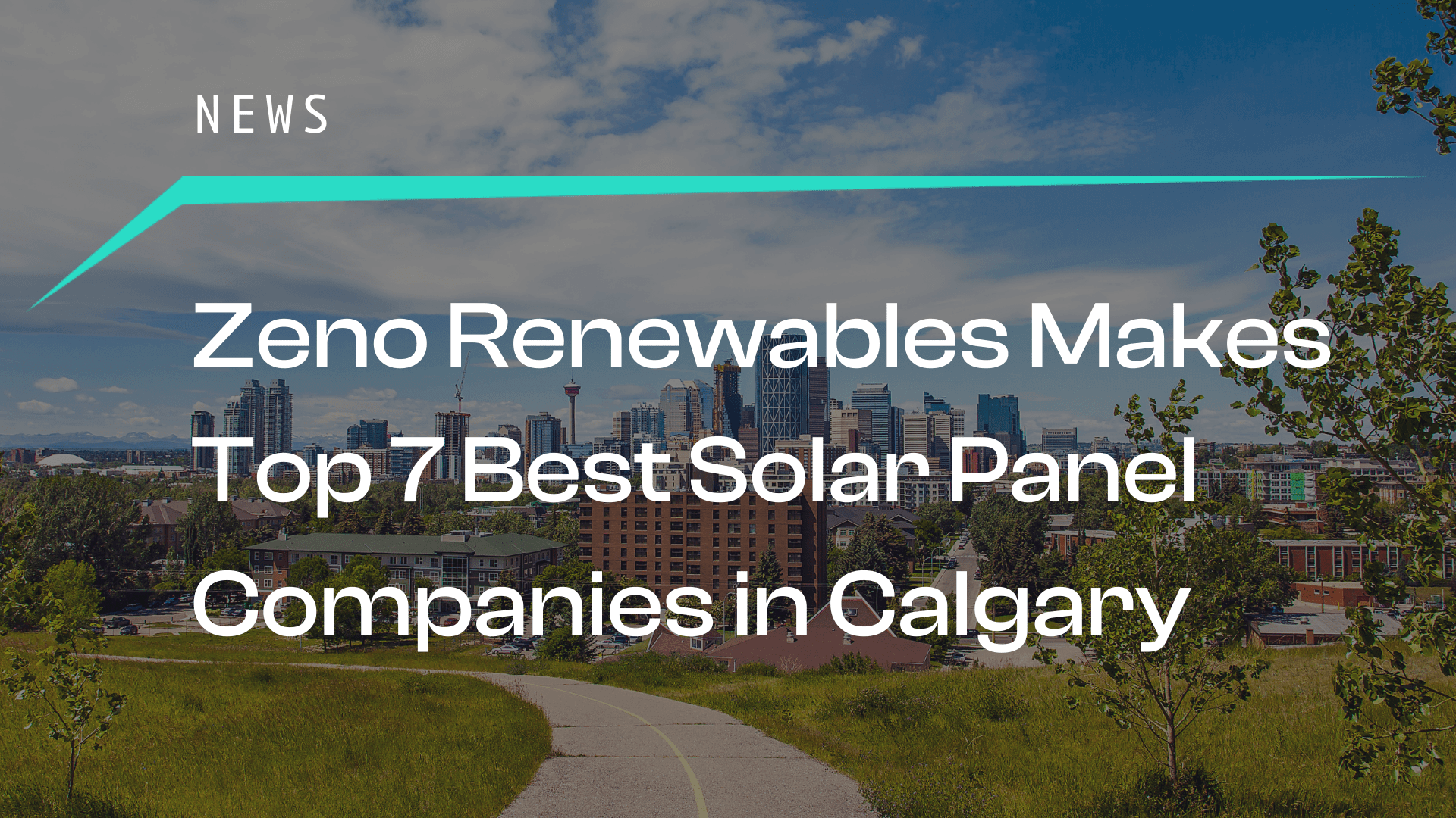 Best In Calgary Lists Zeno As One Of The Best Solar Panel Companies Zeno