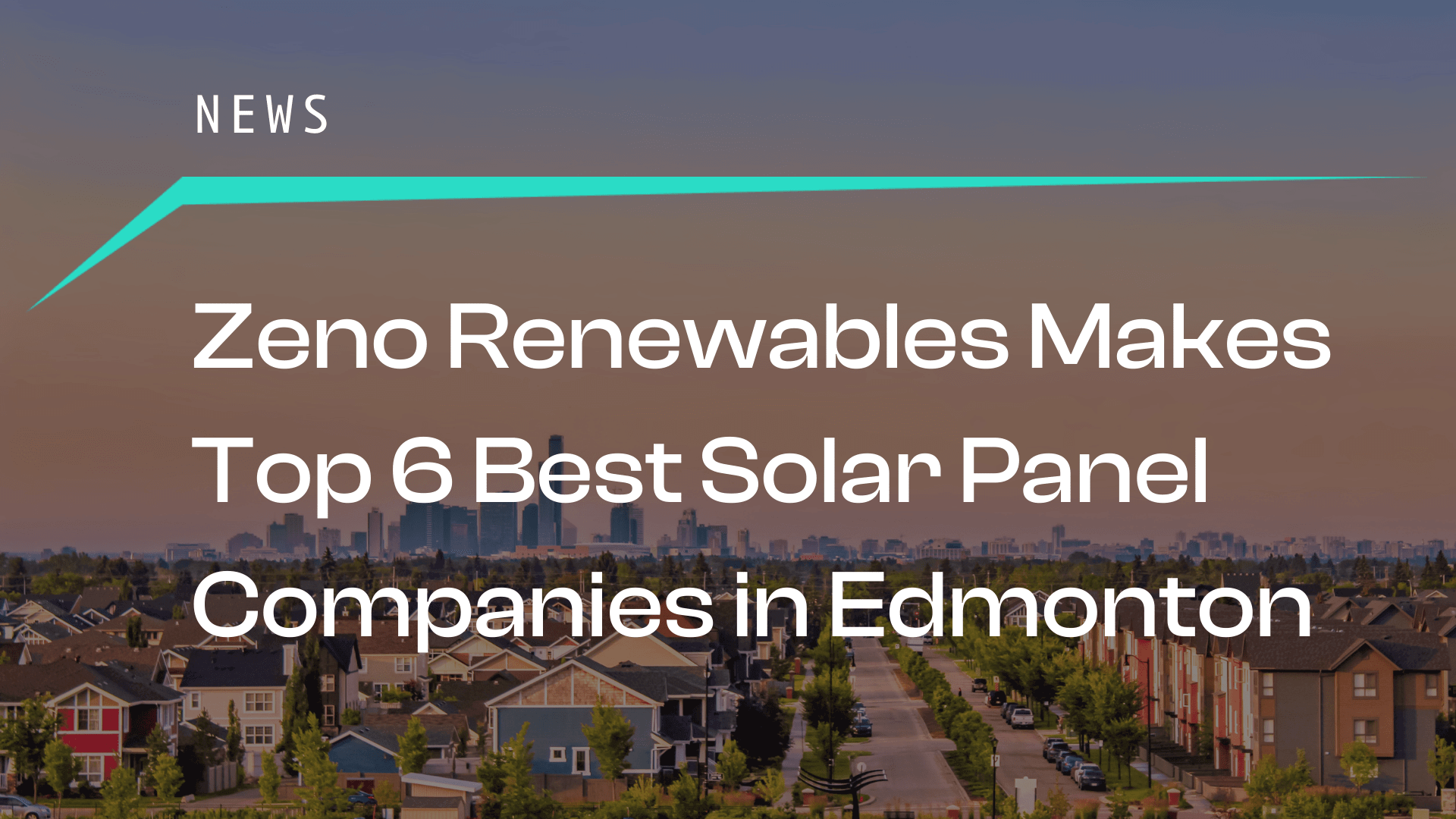 Edmonton Solar Panel Companies Zeno In One Of Them Zeno Renewables